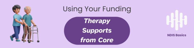 Using your funding: Therapy supports from Core