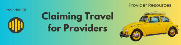Provider blog header: Claiming Travel for Providers
